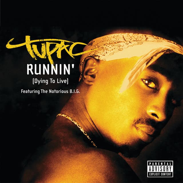 Runnin' (Dying to Live) artwork