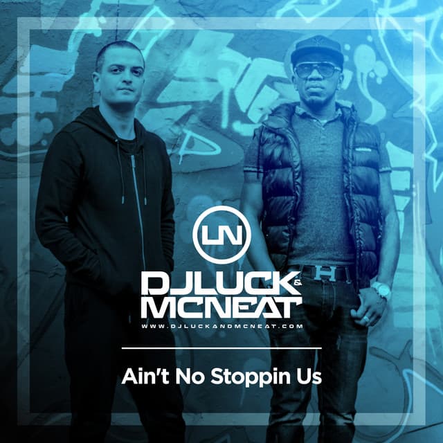 Ain't No Stoppin' Us