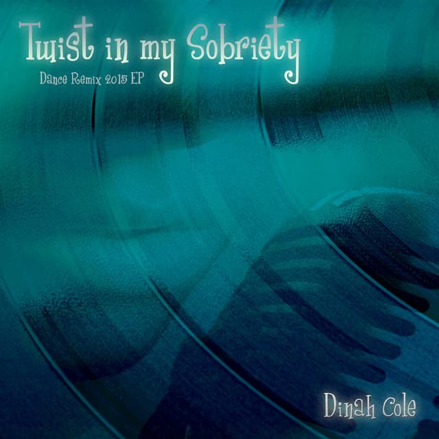 Twist in My Sobriety artwork