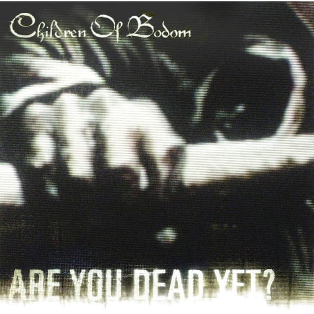 Are You Dead Yet